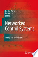 Networked Control Systems [E-Book] : Theory and Applications /