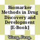Biomarker Methods in Drug Discovery and Development [E-Book] /