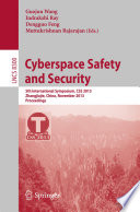 Cyberspace Safety and Security [E-Book] : 5th International Symposium, CSS 2013, Zhangjiajie, China, November 13-15, 2013, Proceedings /
