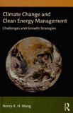 Climate change and clean energy management : challenges and growth strategies /