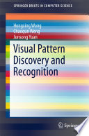 Visual Pattern Discovery and Recognition [E-Book] /