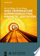 High temperature superconducting magnetic levitation [E-Book] /