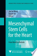 Mesenchymal Stem Cells for the Heart [E-Book] : From Bench to Bedside /