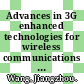 Advances in 3G enhanced technologies for wireless communications / [E-Book]