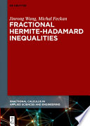 Fractional Hermite-Hadamard inequalities [E-Book] /
