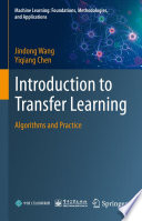 Introduction to Transfer Learning [E-Book] : Algorithms and Practice /