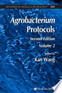 Agrobacterium Protocols Volume 2 [E-Book] /