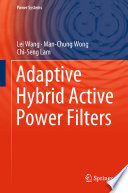 Adaptive Hybrid Active Power Filters [E-Book] /
