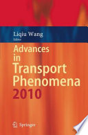 Advances in Transport Phenomena 2010 [E-Book] /