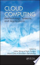 Cloud computing : methodology, system, and applications [E-Book] /