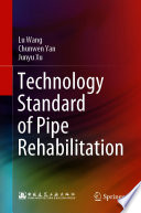 Technology Standard of Pipe Rehabilitation [E-Book] /