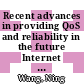 Recent advances in providing QoS and reliability in the future Internet backbone / [E-Book]