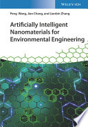 Artificially intelligent nanomaterials for environmental engineering [E-Book] /