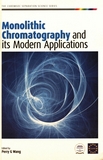 Monolithic chromatography and its modern applications /