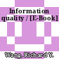 Information quality / [E-Book]