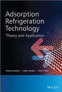 Adsorption refrigeration technology : theory and application [E-Book] /