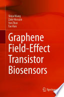 Graphene Field-Effect Transistor Biosensors [E-Book] /