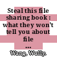 Steal this file sharing book : what they won't tell you about file sharing [E-Book] /