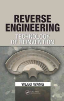 Reverse engineering : technology of reinvention [E-Book] /