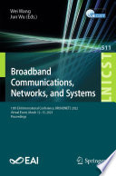 Broadband Communications, Networks, and Systems [E-Book] : 13th EAI International Conference, BROADNETS 2022, Virtual Event, March 12-13, 2023 Proceedings /