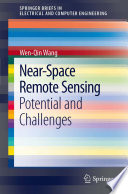 Near-Space Remote Sensing [E-Book] : Potential and Challenges /