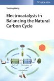 Electrocatalysis in balancing the natural carbon cycle /