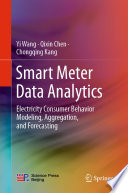 Smart Meter Data Analytics [E-Book] : Electricity Consumer Behavior Modeling, Aggregation, and Forecasting /