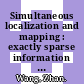 Simultaneous localization and mapping : exactly sparse information filters [E-Book] /