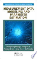 Measurement data modeling and parameter estimation [E-Book] /