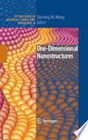 One-Dimensional Nanostructures [E-Book] /