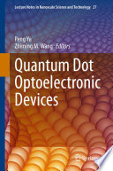 Quantum Dot Optoelectronic Devices [E-Book] /