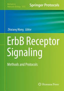 ErbB Receptor Signaling [E-Book] : Methods and Protocols /
