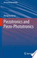 Piezotronics and Piezo-Phototronics [E-Book] /