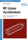Principles of RF linear accelerators /