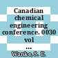 Canadian chemical engineering conference. 0030 vol 0001: Canadian symposium on catalysis. 0007: preprints of papers : Edmonton, 19.10.80-22.10.80.