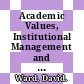 Academic Values, Institutional Management and Public Policies [E-Book] /