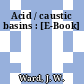 Acid / caustic basins : [E-Book]