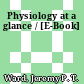 Physiology at a glance / [E-Book]