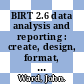 BIRT 2.6 data analysis and reporting : create, design, format, and deploy reports with the world's most popular eclipse-based business intelligence and reporting tool [E-Book] /