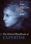 The Oxford handbook of expertise /