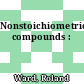 Nonstoichiometric compounds :