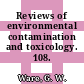 Reviews of environmental contamination and toxicology. 108.