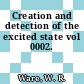 Creation and detection of the excited state vol 0002.