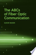 The ABCs of fiber optic communication [E-Book] /
