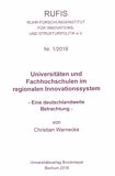 Universitäten und Fachhochschulen im regionalen Innovationssystem : eine deutschlandweite Betrachtung /