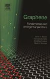 Graphene : fundamentals and emergent applications /