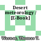 Desert meteorology / [E-Book]