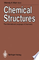 Chemical Structures [E-Book] : The International Language of Chemistry /