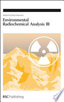 Environmental radiochemical analysis III / [E-Book]