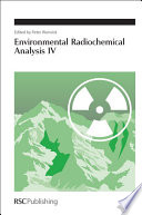 Environmental radiochemical analysis IV / [E-Book]